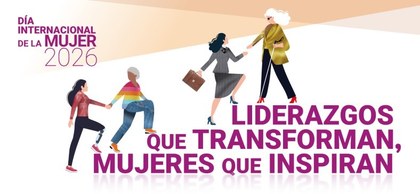 Una ilustración promocional del Día Internacional de la Mujer 2026 que muestra varias figuras ascendiendo juntas mientras acompaña el lema “Liderazgos que transforman, mujeres que inspiran.”