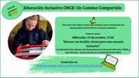 Invitación webinar "EDUCAR CON BRAILLE: claves para una escuela inclusiva"